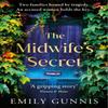 The Midwifes Secret by Emily Gunnis Paperback Book 9781472272058