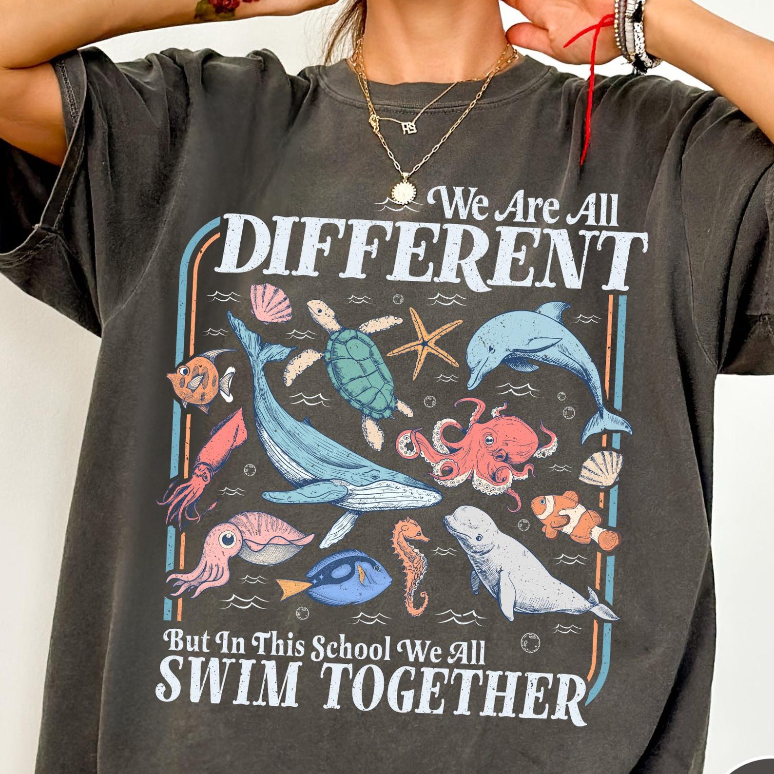 We All Swim Together Comfort Colors® Shirt, Teacher School Shirt, Ocean Animal Classroom T-Shirt, Kindness Graphic Tee, We Are all Different 3XL