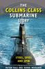 Kniha The Collins Class Submarine Story by Derek Woolner - Hardback