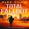 Total Fallout by Alex Shaw Paperback Book 9780008412289