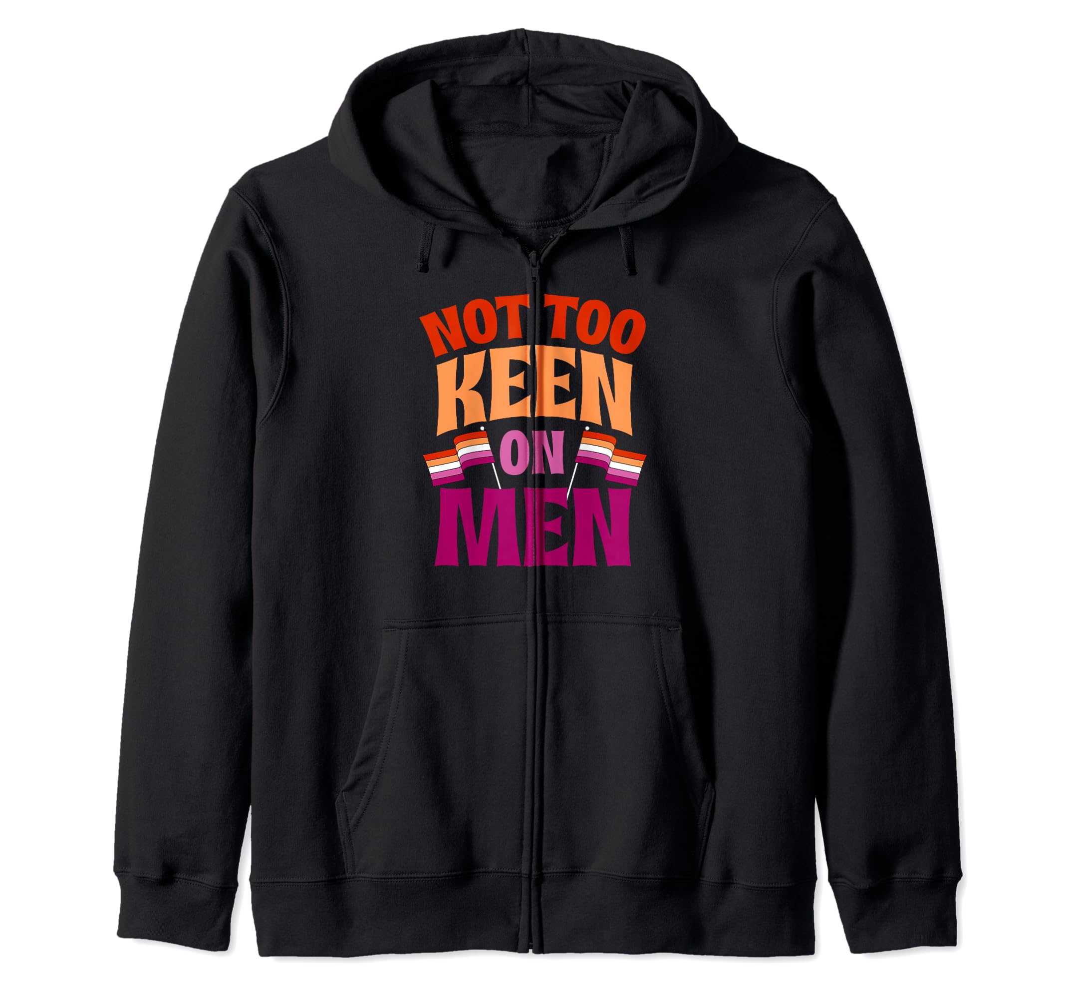 

Not Too Keen on Men - Funny Lesbian Pride Flag Aesthetic Zip Hoodie