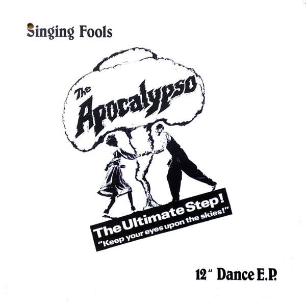 

LP Record SINGING FOOLS The Apocalypso SP23026 AM Records 1984 Canada Pop Used