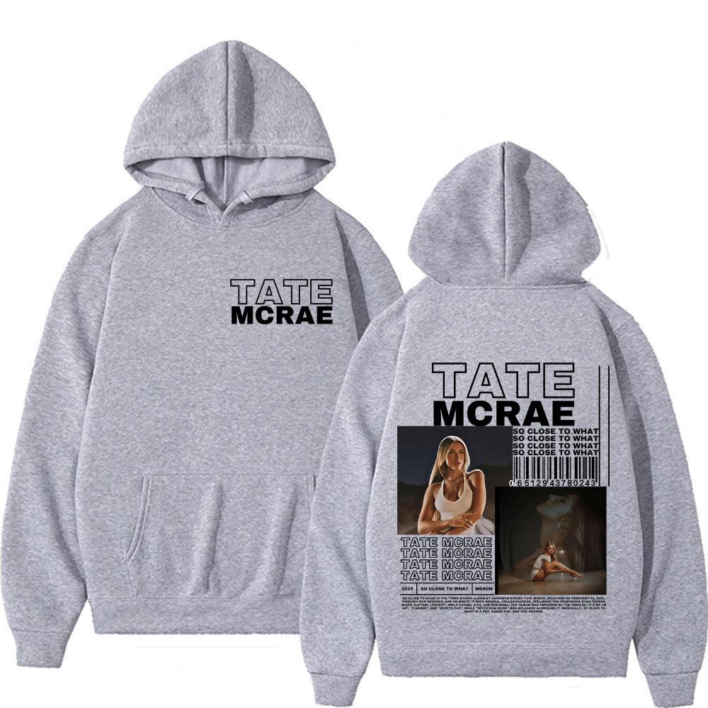 Tate Mcrae Album So Close To What 2025 Tour Hoodie Men Women Retro High Street Fashion Aesthetic Hoodies Long Sleeve Sweatshirts
