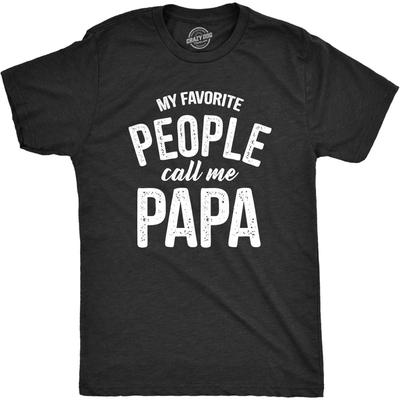 Mens My Favorite People Call Me Papa T Shirt Funny Humor Father Tee for Guys