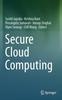 The Secure Cloud Computing Book