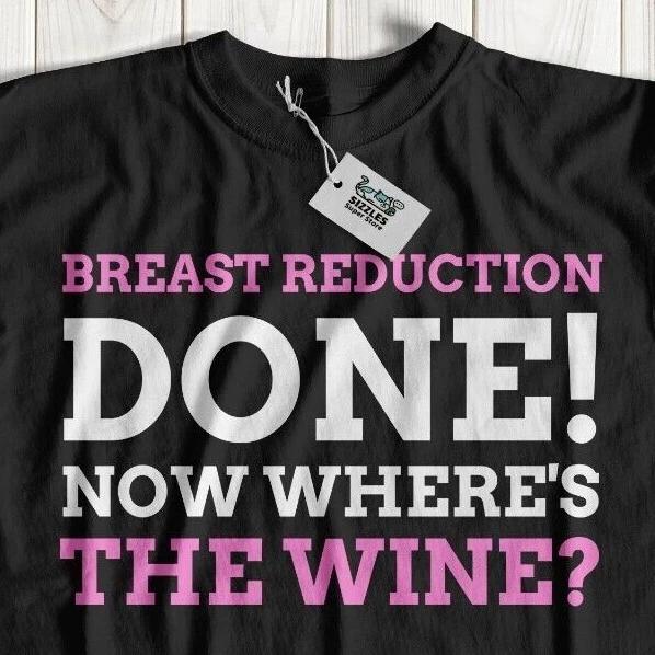 Funny Breast Reduction Surgery T-Shirt Back Pain Gifts Small Boobs Boobie M