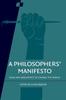 Książka A Philosophers' Manifesto: Volume 91 : Ideas and Arguments To Change the World