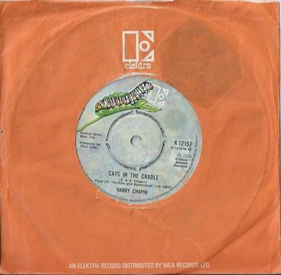 7inch Record HARRY CHAPIN - Cat's In The Cradle K12157 Elektra 1974 UK Rock Used