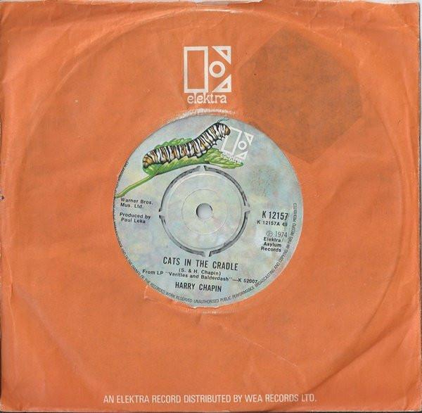 

7inch Record HARRY CHAPIN - Cat s In The Cradle K12157 Elektra 1974 UK Rock Used