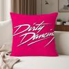 Classic Film Dirty Ddancing Pillow Case Suitable For Bedrooms Living Rooms Cars Home Decoration