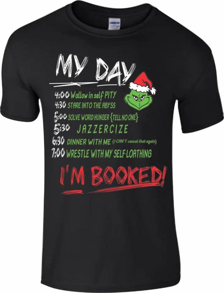 

The Grinch Movie T-shirt I Am Booked That Stole Hate Christmas Gift My Day S