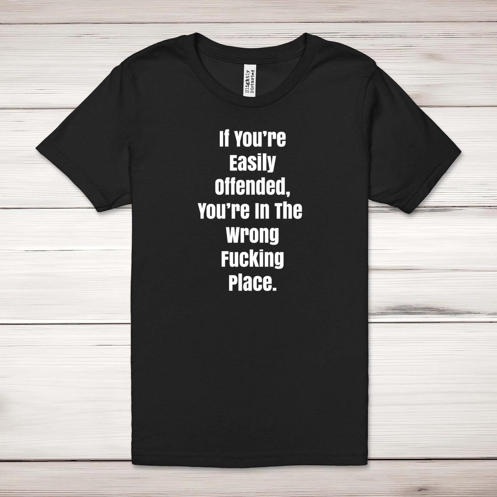 

Easily Offended Adult T-Shirt S
