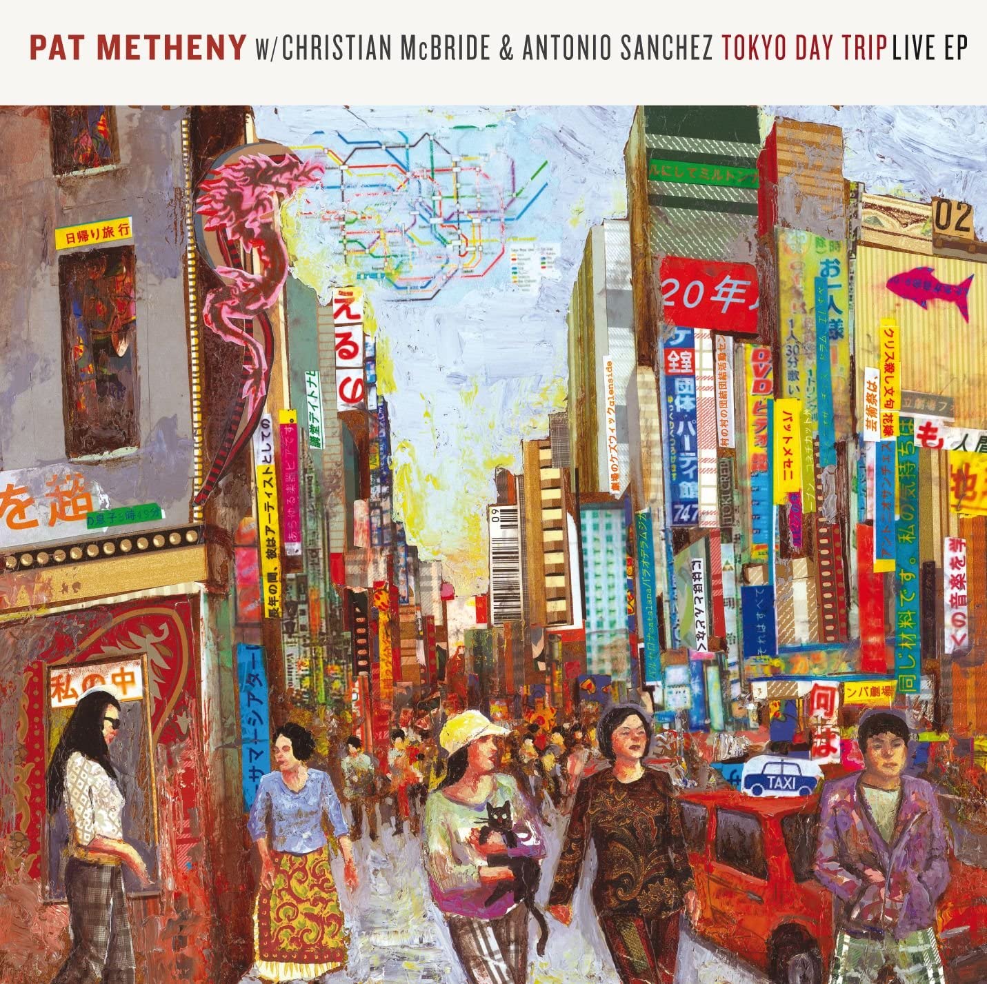 

CD PAT METHENY - Tokyo Day Trip - Live EP 4675802 Nonesuch 2008 US Jazz Used
