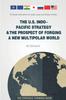 Libro The U.S. Indo-Pacific Strategy & The Prospect of Forging A New Multipolar World