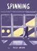 Spinning by Tillie Walden Hardback Book 9781910395950