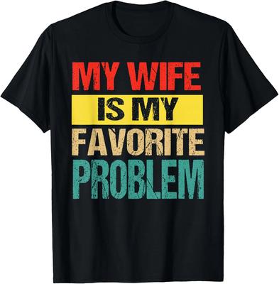 Mijn Vrouw is Mijn Favoriete Probleem Grappig Unisex T-shirt