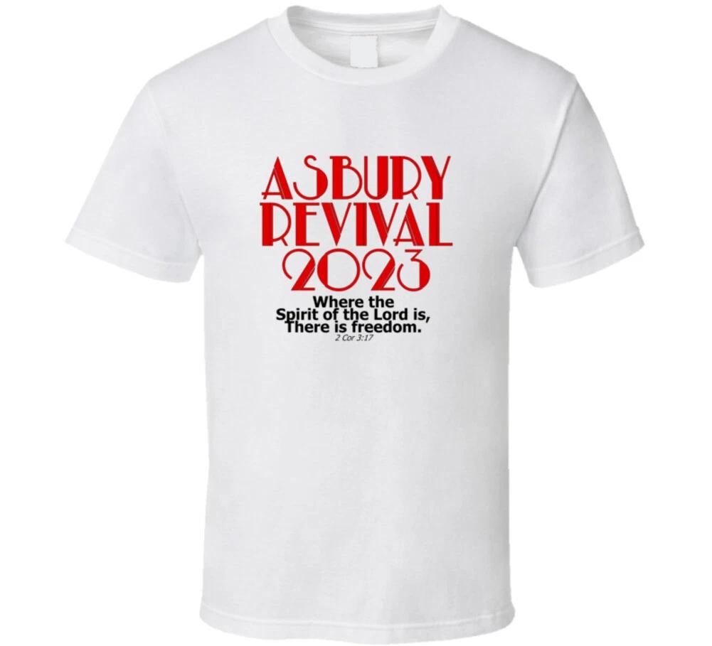 Asbury Revival 2023 Christian Where The Spirit Of The Lord Is There Is Freedom K 2XL