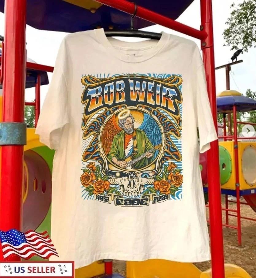Hot RIP Bob Weir 1947-2026 Rock Legend White Shirt CL619 XXXL