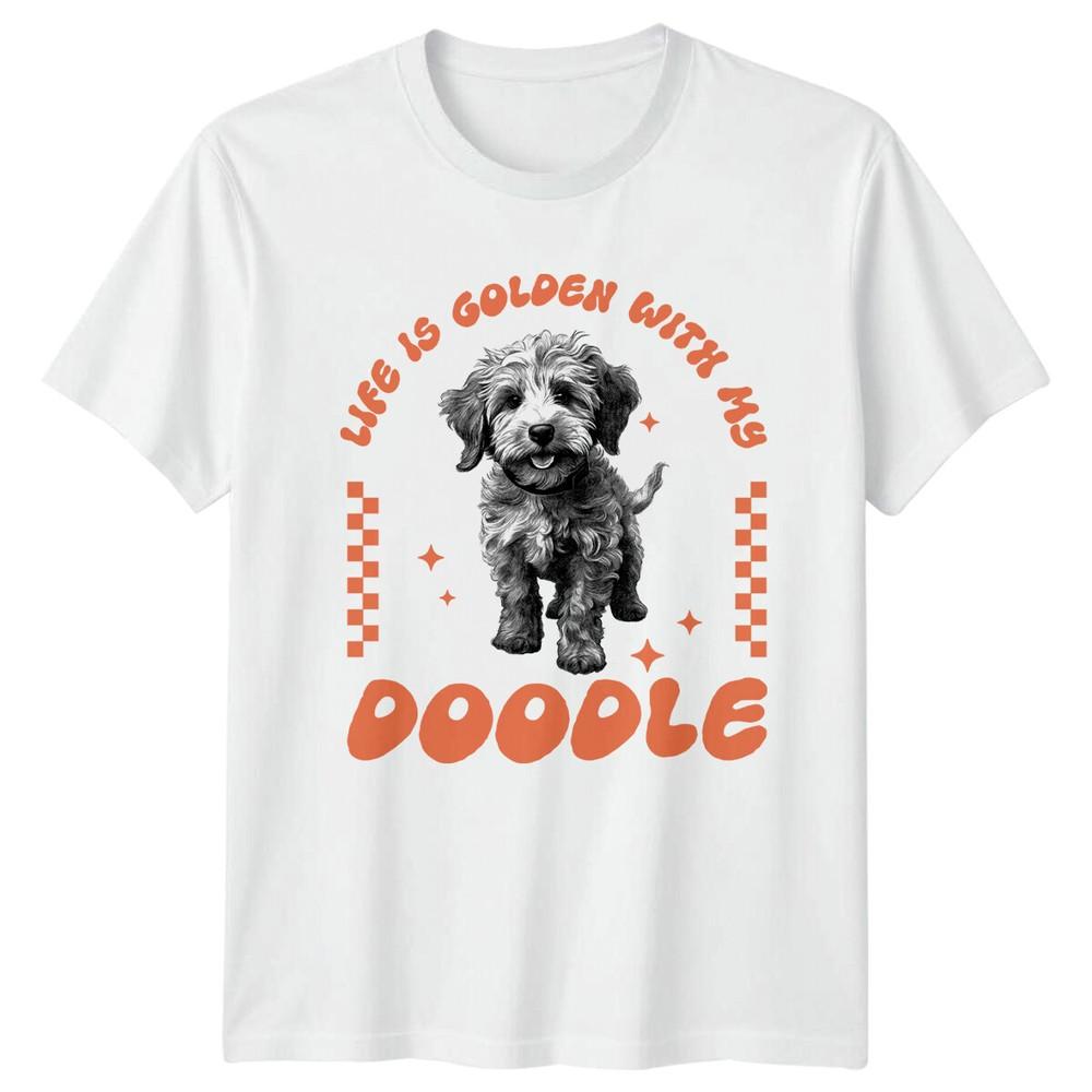 Life Is Golden With My Doodle Dog Breed Graphic TShirt S