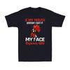 Cock If My Mouth Doesn't Say It My Face Definitely Will Vintage Men's T-Shirt