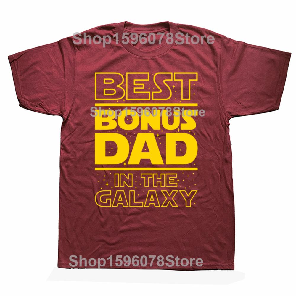 Funny Best Bonus Dad In The Galaxy Stepfather Stepdad Grandpa T Shirts Cotton Streetwear Short Sleeve Birthday Gifts Tshirt Men