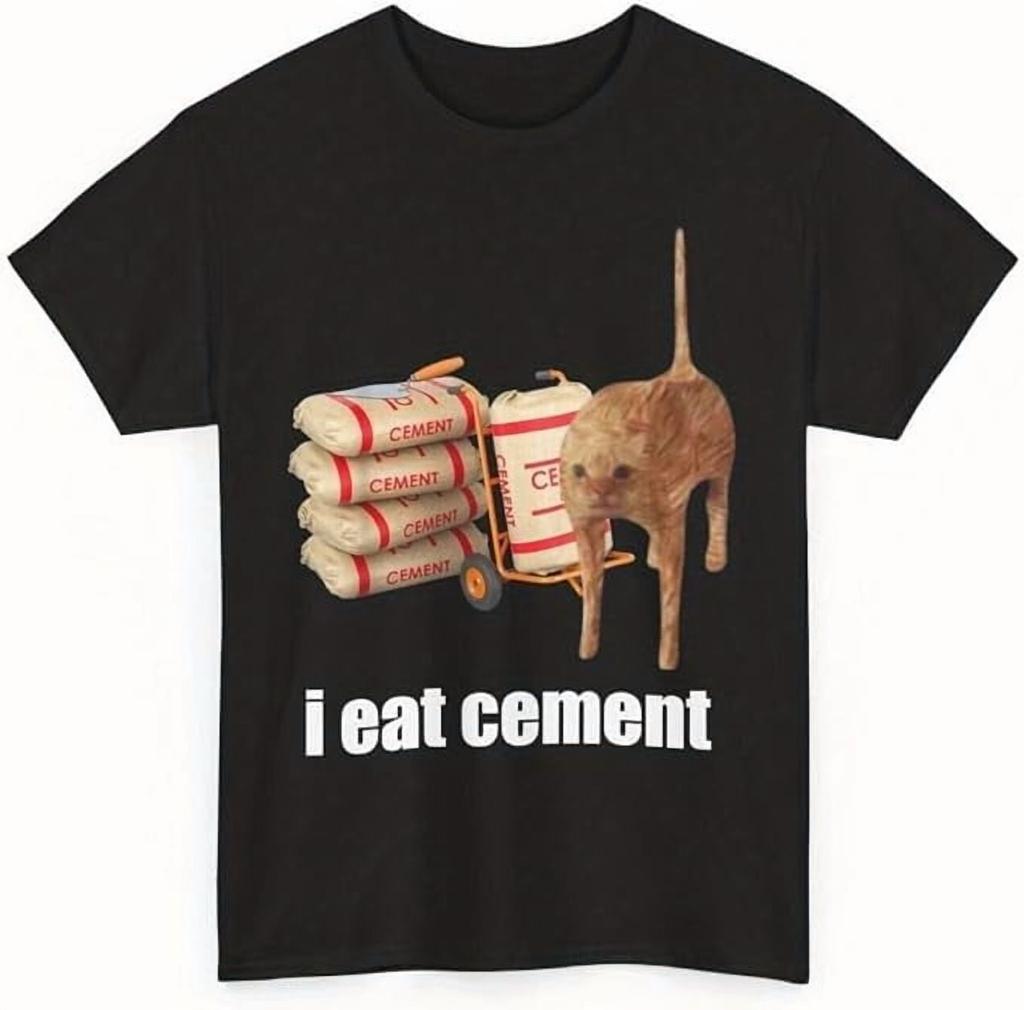 I Eat Cement Cursed Cat Funny Oddly Specific Weird Meme TShirt Funny Graphic Tees Adults Shirt