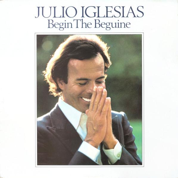 

LP Record JULIO IGLESIAS - Begin The Beguine CBS85462 CBS 1969 UK Latin Used