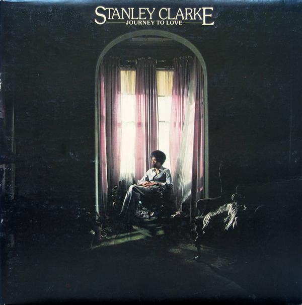 LP Record STANLEY CLARKE - Journey To Love NE433 Nemperor Record 1975 US Jazz Used