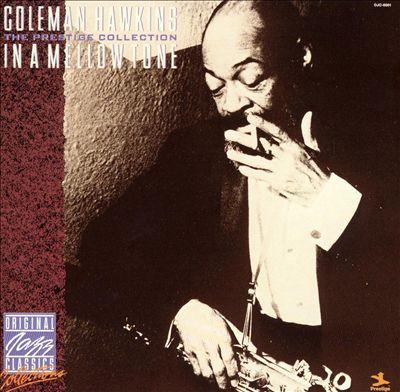 

LP Record COLEMAN HAWKINS - In A Mellow Tone OJC6001 PRESTIGE 1988 US Jazz Used