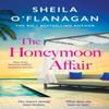 The Honeymoon Affair by Sheila OFlanagan Paperback Book 9781035402885