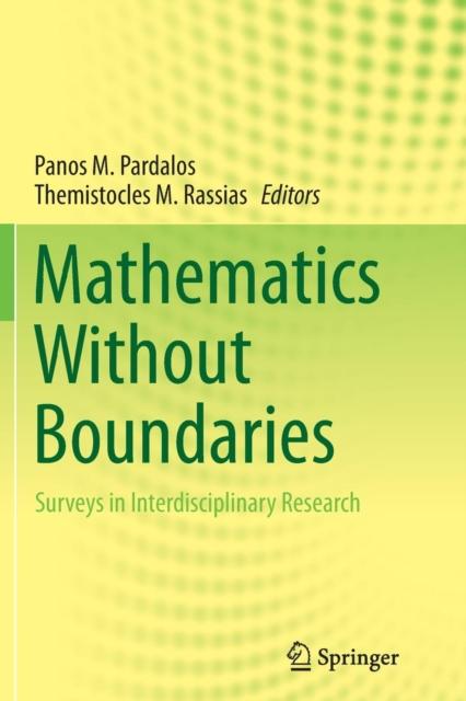 The Mathematics Without Boundaries : Surveys In Interdisciplinary Research Book