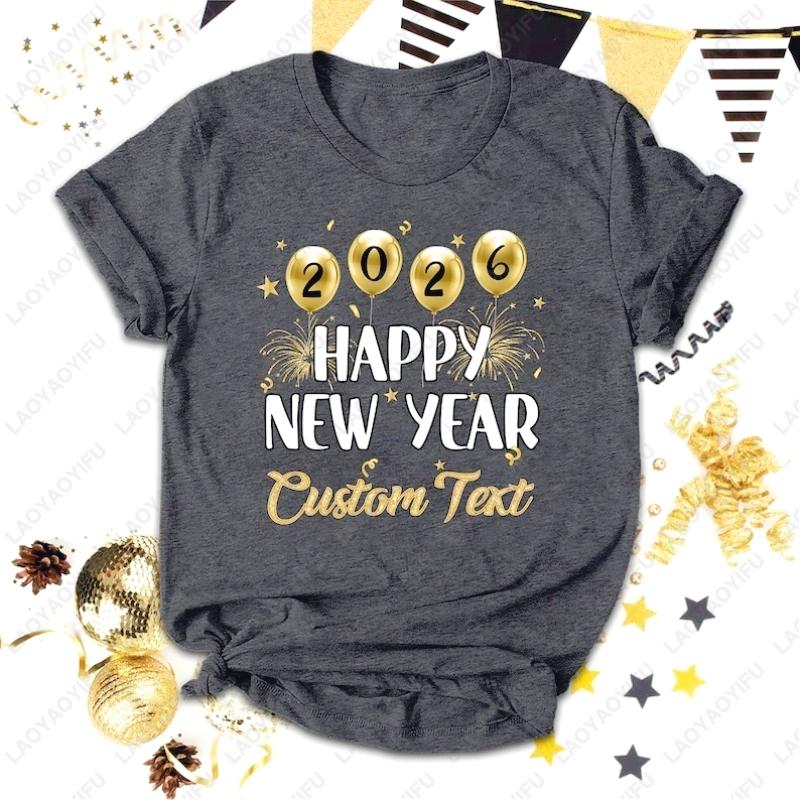 

2026 Happy New Year Unisex Adult Cotton Shirts Couple Gold Glitter NYE Party Tee Fun Festival Graphic Simple Oneck Printed Tops S