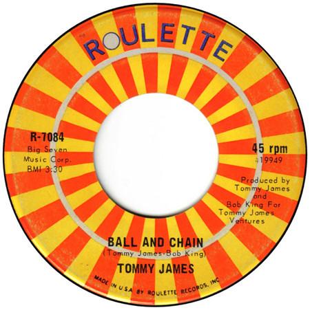 

7inch Record TOMMY JAMES Ball And Chain Candy Maker R7084 Roulette 1970 US Rock Used