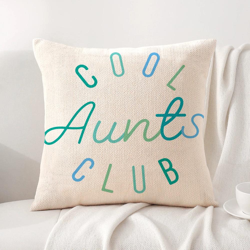 Cool Aunts Club Cushion Cover Linen Organic Fabric DoubleSided Printing Sofa Breathable Home Decor Gift Pillow Case