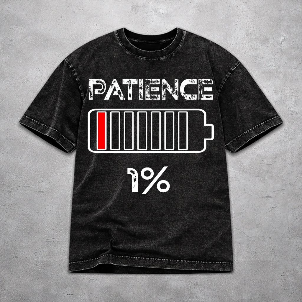 Patience at 1% Gift T Shirt Harajuku Style For Men Women Pure Cotton Tee Shirts Clothes