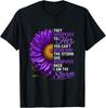 They Whispered To Her You Cant Withstand The Storm T-Shirt