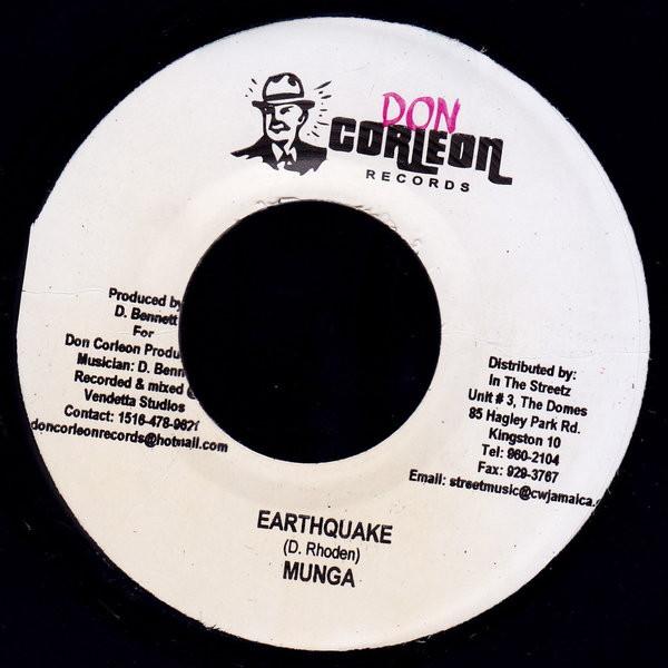 7inch Record MUNGA - Earthquake none Don Corleon Rec 2007 Jamaica Reggae, Ska & Dub Used