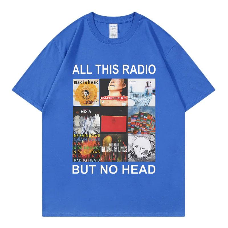Všechna tato rádia, ale žádná hlava Tričko Rocková kapela Radiohead Hudební album Grafická trička Pánské dámské oblečení Móda Hip Hop Trička