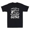 I Might Look Like I'm Listening To You But In My Head I'm Playing Guitar Shirt