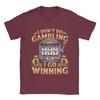 Funny Gambling Meme  Men T Shirt  Casual Tees Short Sleeve Round Neck T-Shirts Pure Cotton Gift Idea Clothing