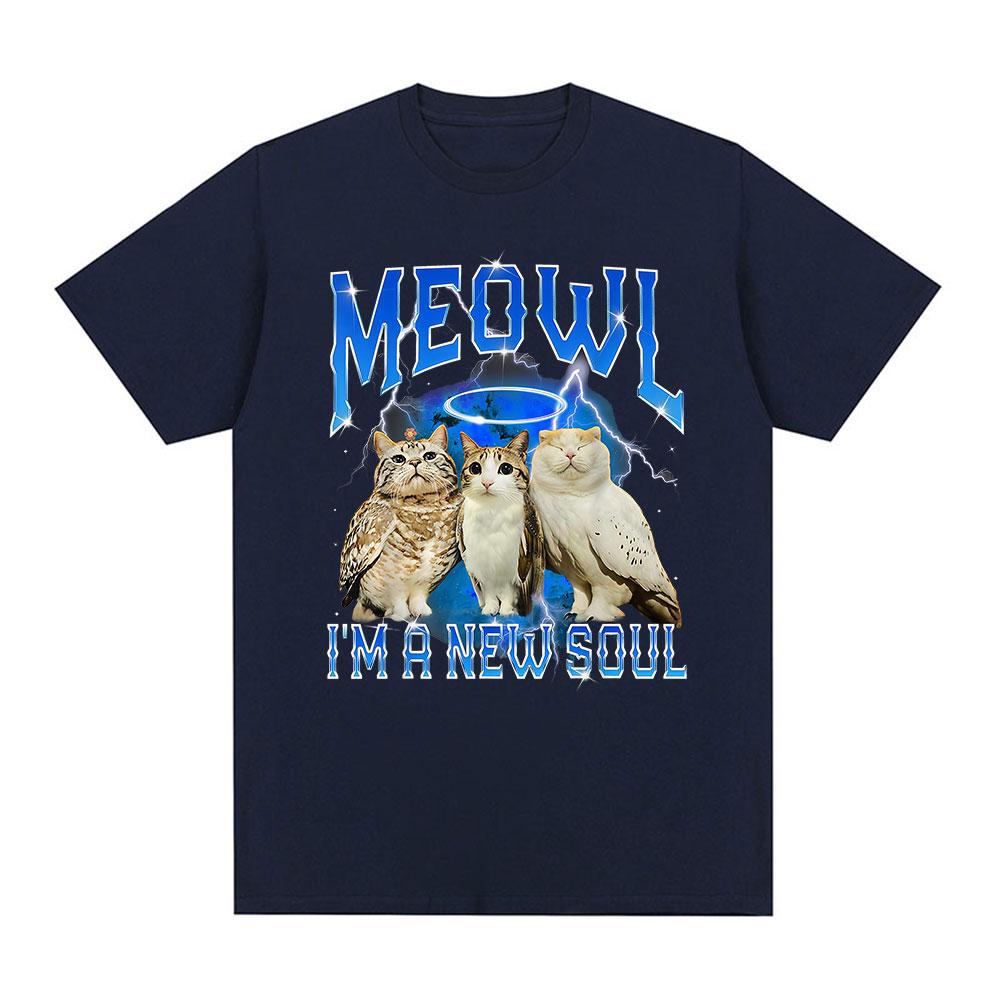 Meowl Cat Owl Funny Meme Im A New Soul Tshirts Mens Clothing Fashion Harajuku Short Sleeves Tees Cotton Summer T Shirts Tops