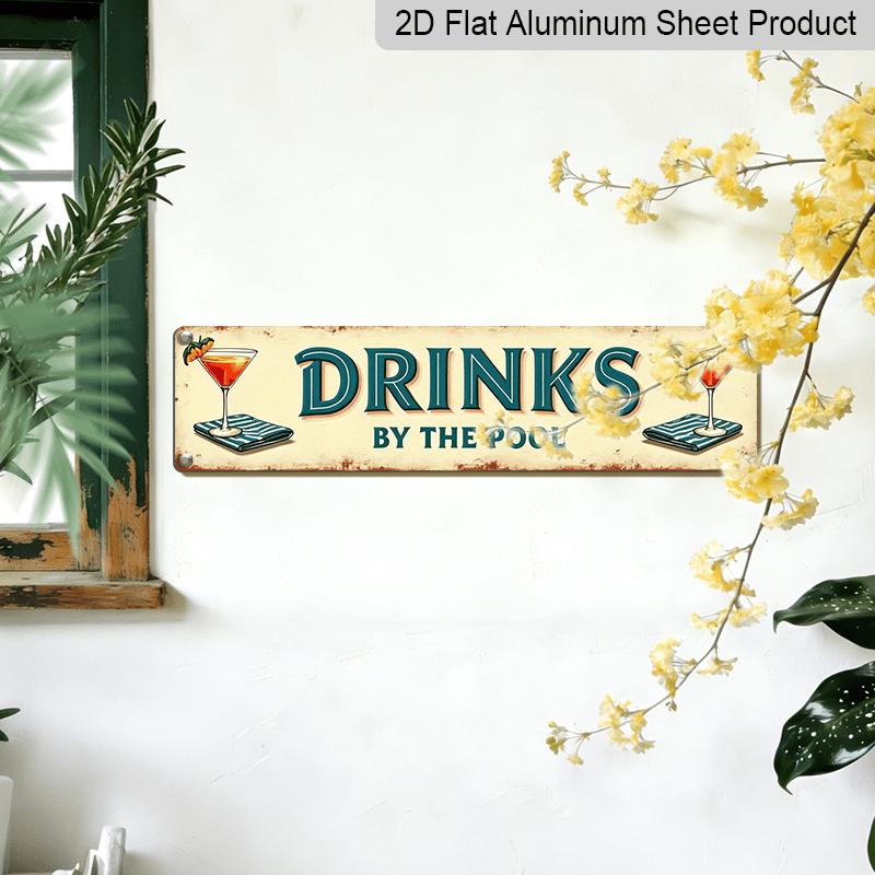 2D Flat, 1pc Vintage "Poolside Drinks" Metal Sign - Vintage Wall Decor for Bar, Kitchen, Patio, Pool House - 15.7×3.94inch, Easy To Hang, No