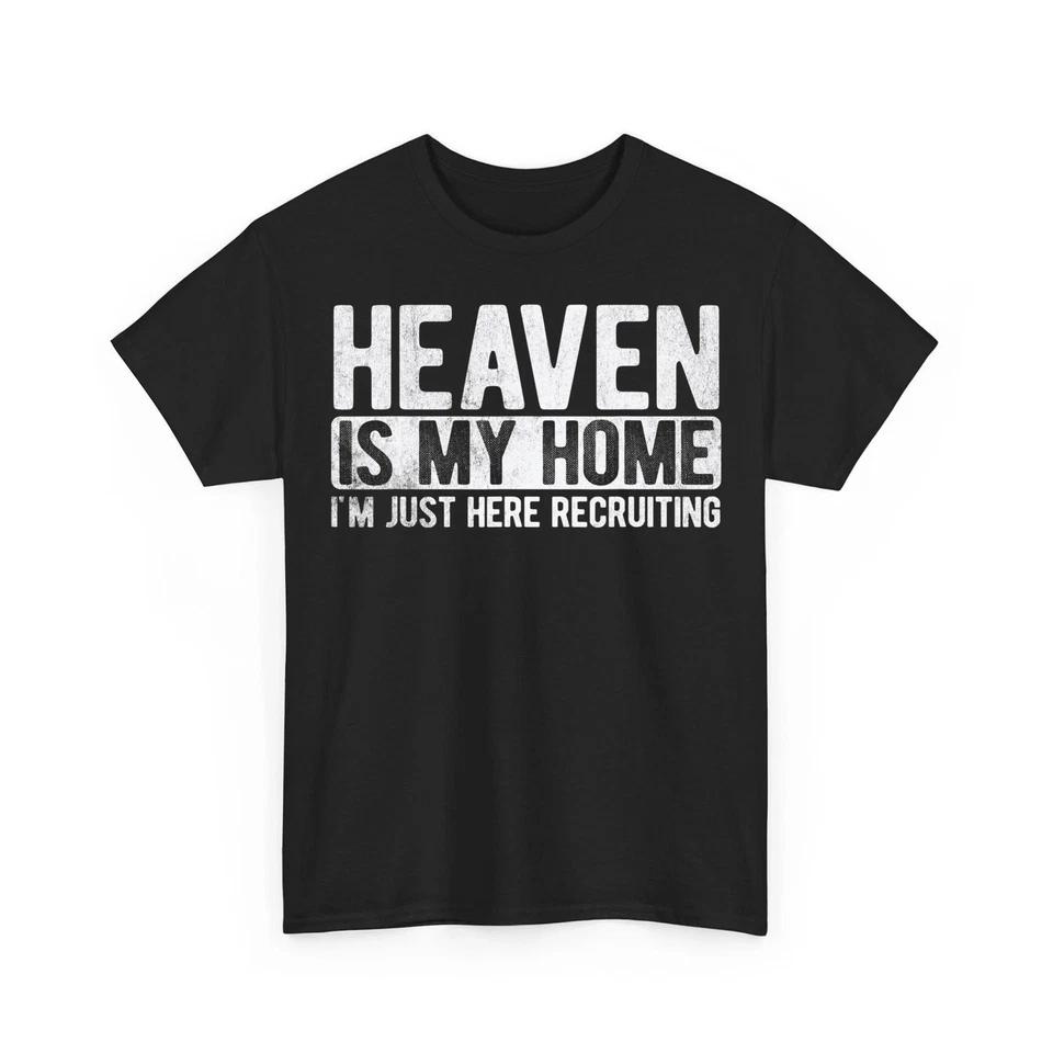 Heaven Is My Home Christian Religious Jesus T-Shirt 4XL