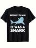 T-shirt Amputé Drôle - Avant que vous ne demandiez C'était un Requin Disant - T-shirt Doux Respirant Pour Et - Chemise Décontractée Quotidienne (Tailles S-XXXL) - Cadeau Parfait Pour