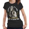 Stevie Nicks T Shirt NEW Don't Be A Lady Be A Legend Semi Fitted Ladies Retro