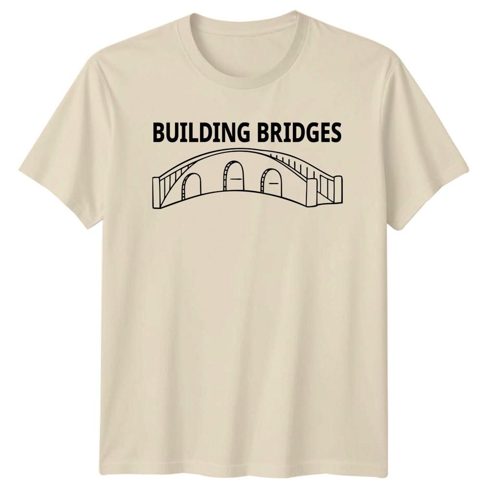 Building Bridges TShirt MLK Day Gift For Him And Her