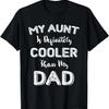 Moje teta je rozhodně víc cool než můj táta Tričko pro neteř synovce
