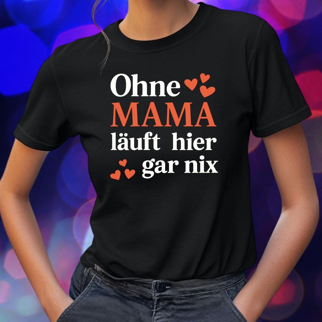 T-Shirt Frauen Mama Mutter Muttertag Motiv Baumwolle Größe S bis 3XLWird in neuem Fenster oder Tab geöffnet