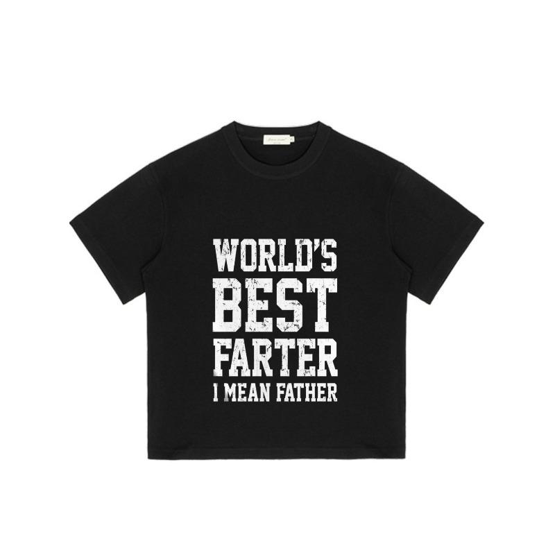 Crewneck T Shirt Black World's Best Farter I Mean Father Print Casual Wear for Men Humor Gift for Father Day