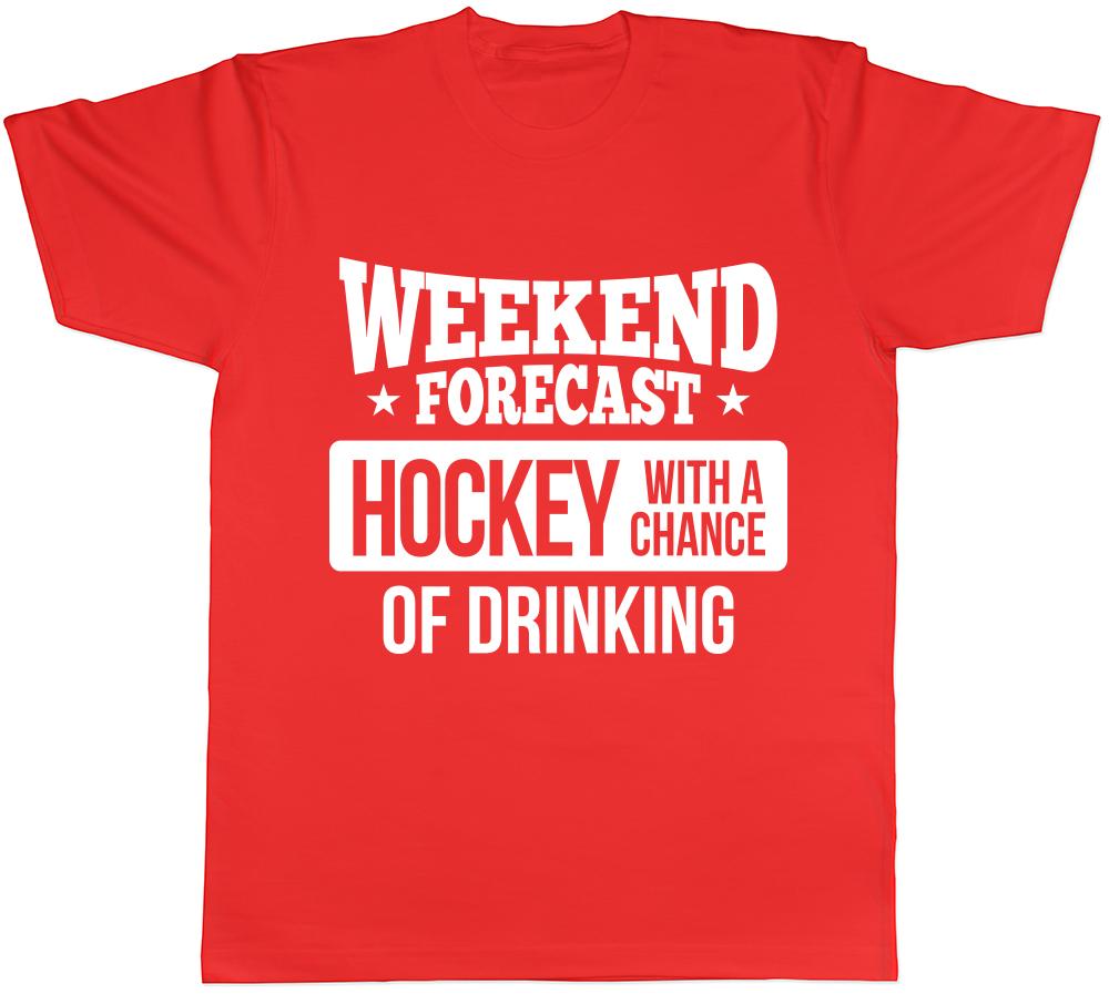 Weekend Forecast Hockey with a Chance of Drinking Unisexs Unisexs Ladies TShirt Tee S